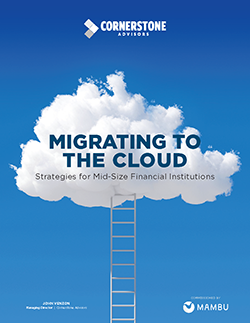 Cloud-Migration-Strategies-for-FIs_Cornerstone-Advisors_Mambu_cover-250