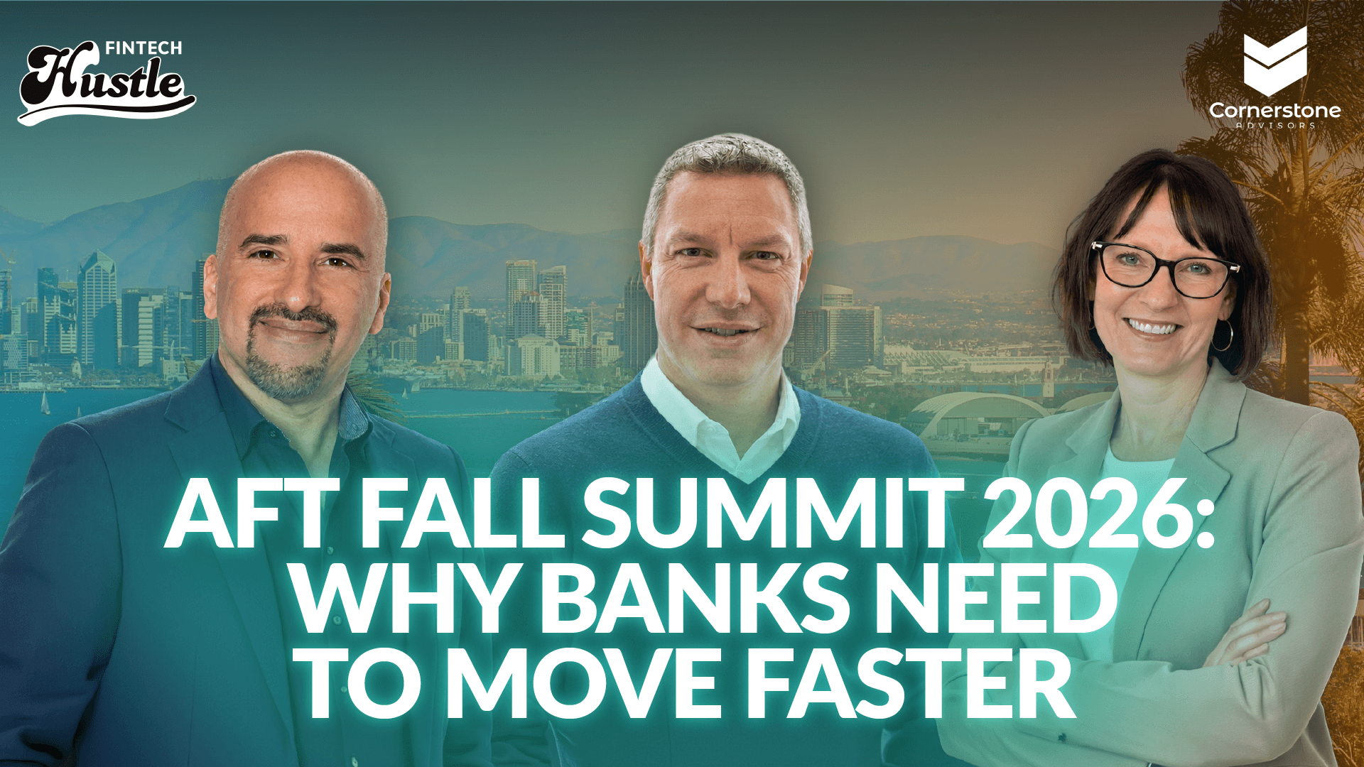 AFT FALL SUMMIT 2026: Why Banks Need To Move Faster