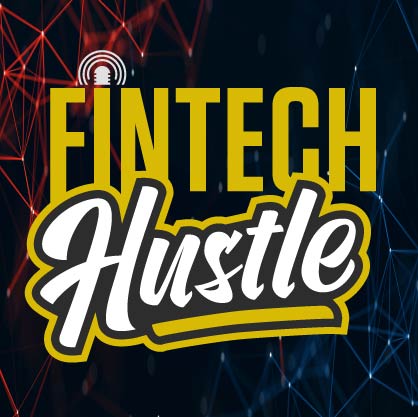 The Fintech Hustle - S. 2 Ep. 3